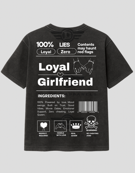 Loyal Girlfriend Label Tee